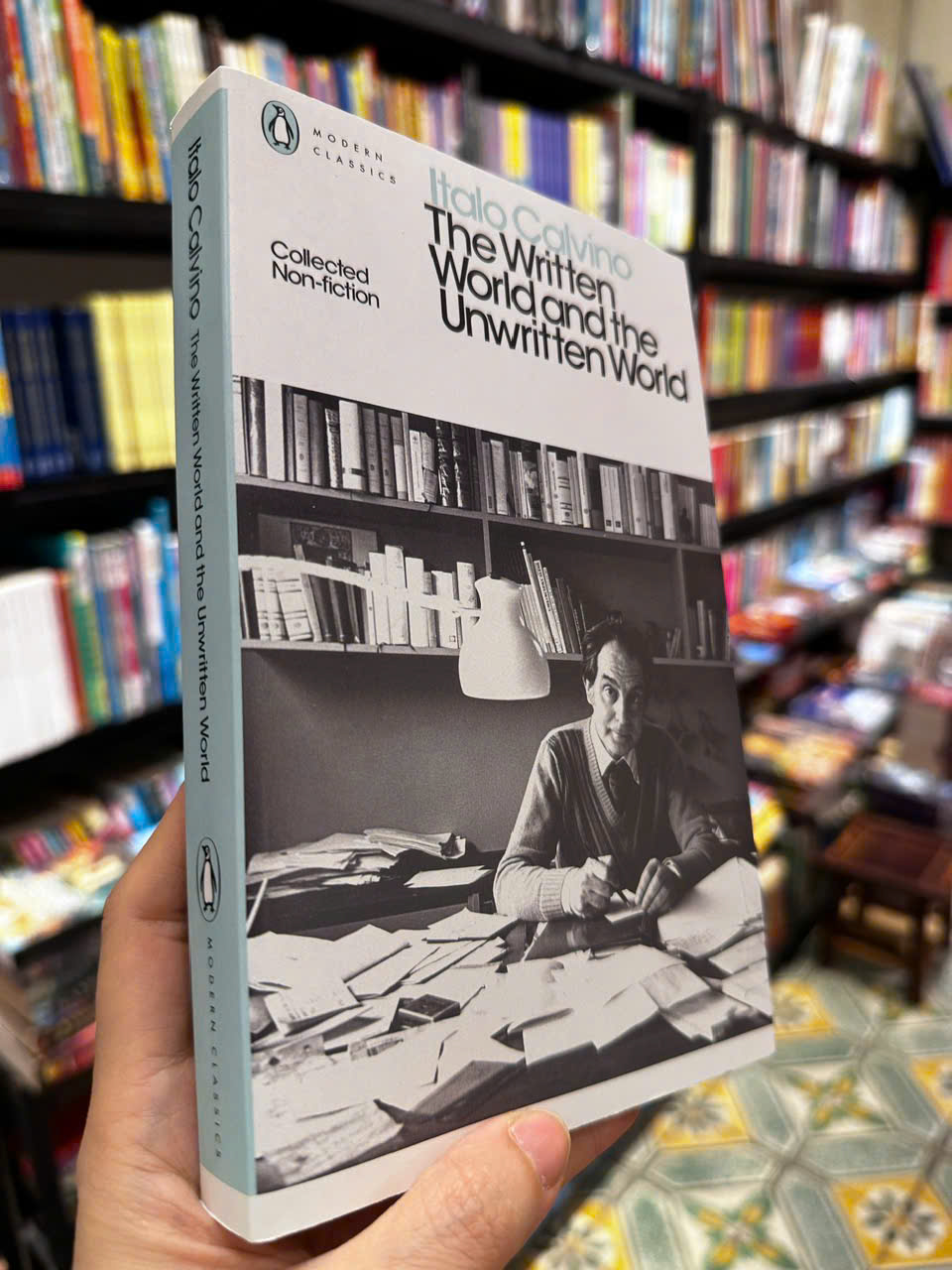 Sách -The Written World and the Unwritten World by Italo Calvino - Penguin Modern Classics - Sách Ngoại Văn