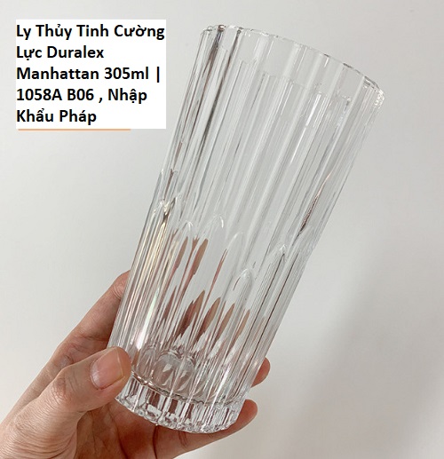 Ly Thủy Tinh Cường Lực Duralex Manhattan 305ml | 1058A B06 , Nhập Khẩu Pháp