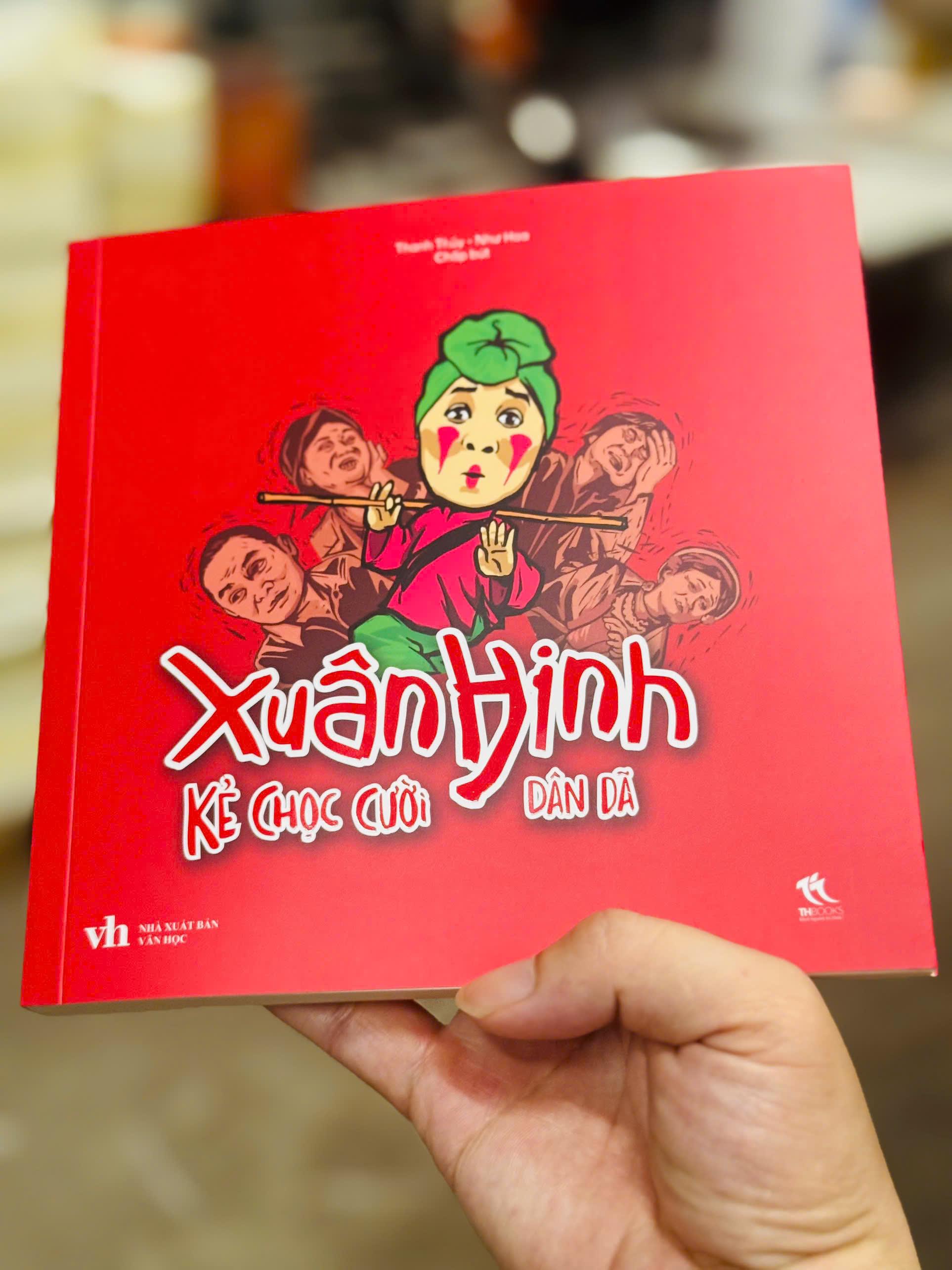 Sách - Xuân Hinh - Kẻ Chọc Cười Dân Dã