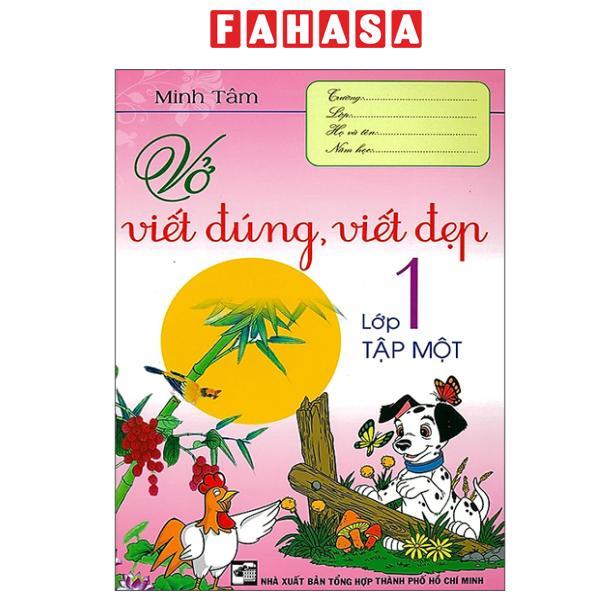 Sách - Vở Viết Đúng, Viết Đẹp Lớp 1 - Tập 1 (Tái Bản 2025)