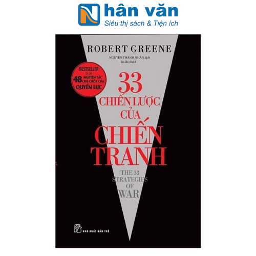 Robert Greene - 33 Chiến Lược Của Chiến Tranh - Tái Bản 2021