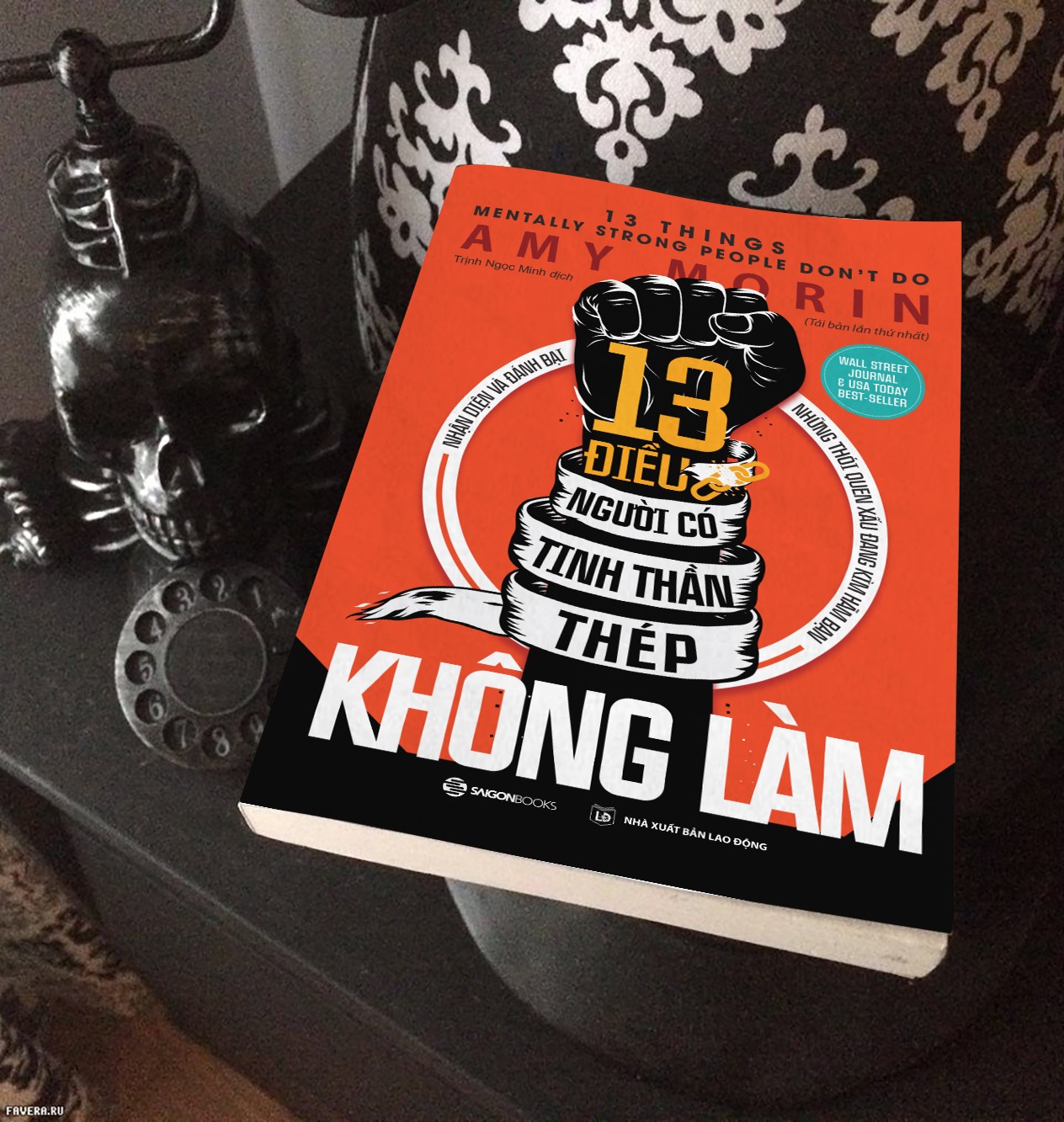13 điều người có tinh thần thép không làm  - Tác giả Amy Morin