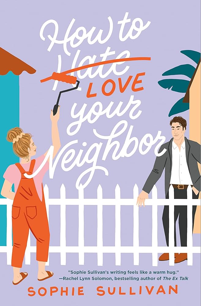 How to Love Your Neighbor