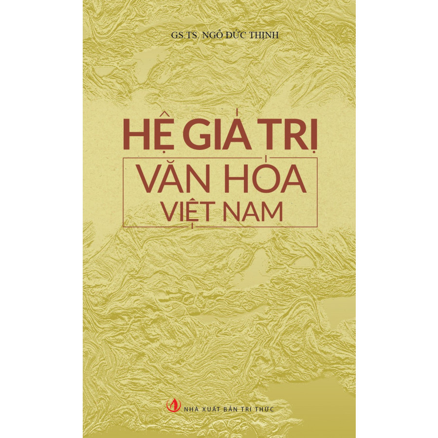 Hệ Giá Trị Văn Hóa Việt Nam