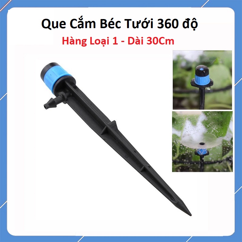 Que Cắm Béc Tưới Gốc Xòe 360 Độ - Dài 30Cm, 0-80L/H, Bán kính 0-1,0m - Loại 1 - Béc Tưới Xòe