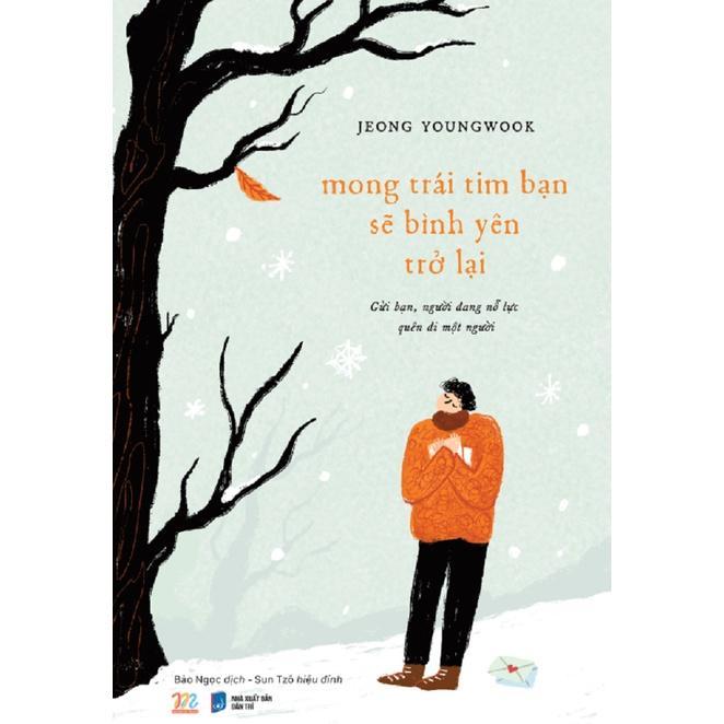 Sách Mong Trái Tim Bạn Sẽ Bình Yên Trở Lại - Bản Quyền