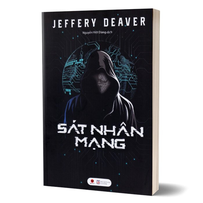 SÁT NHÂN MẠNG - Jeffery Deaver - Nguyễn Việt Dũng dịch -