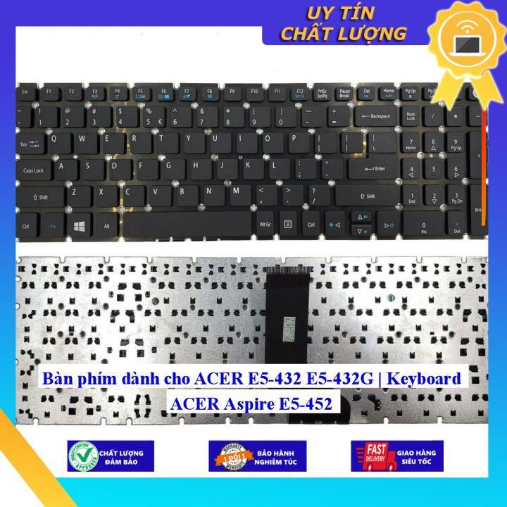 Bàn phím dùng cho ACER E5-432 E5-432G | Keyboard ACER Aspire E5-452 - Hàng Nhập Khẩu New Seal