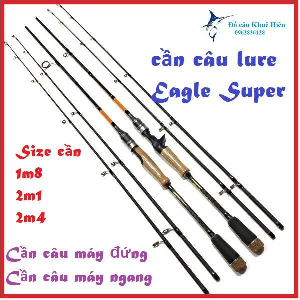 Cần câu lure máy ngang cần câu lure máy đứng Super eagle 2 khúc 2 đọt 1m8 2m1 2m4