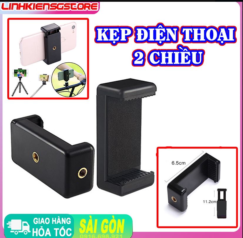 Kẹp điện thoại hai chiều cho gậy selfie chân máy ảnh đèn livestream