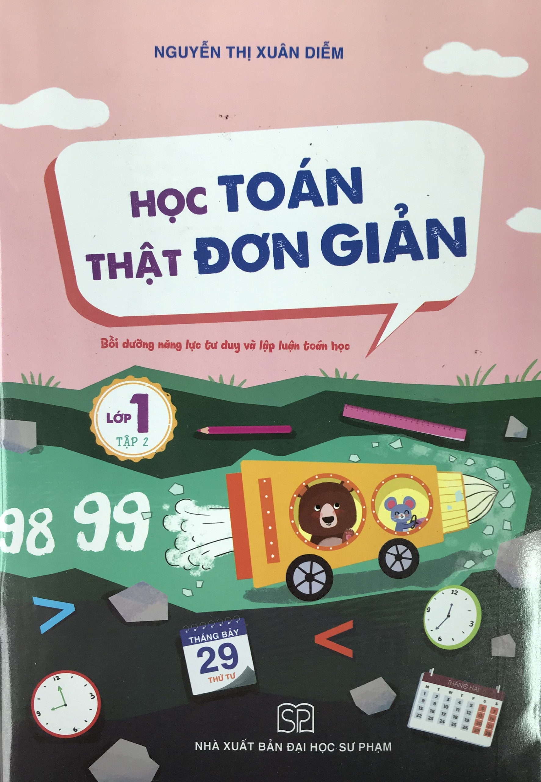 Bộ sách giúp con làm quen với Toán và Tiếng Việt Lớp 1: Chiến Thuật Viết Văn và Học Toán Thật Đơn Giản
