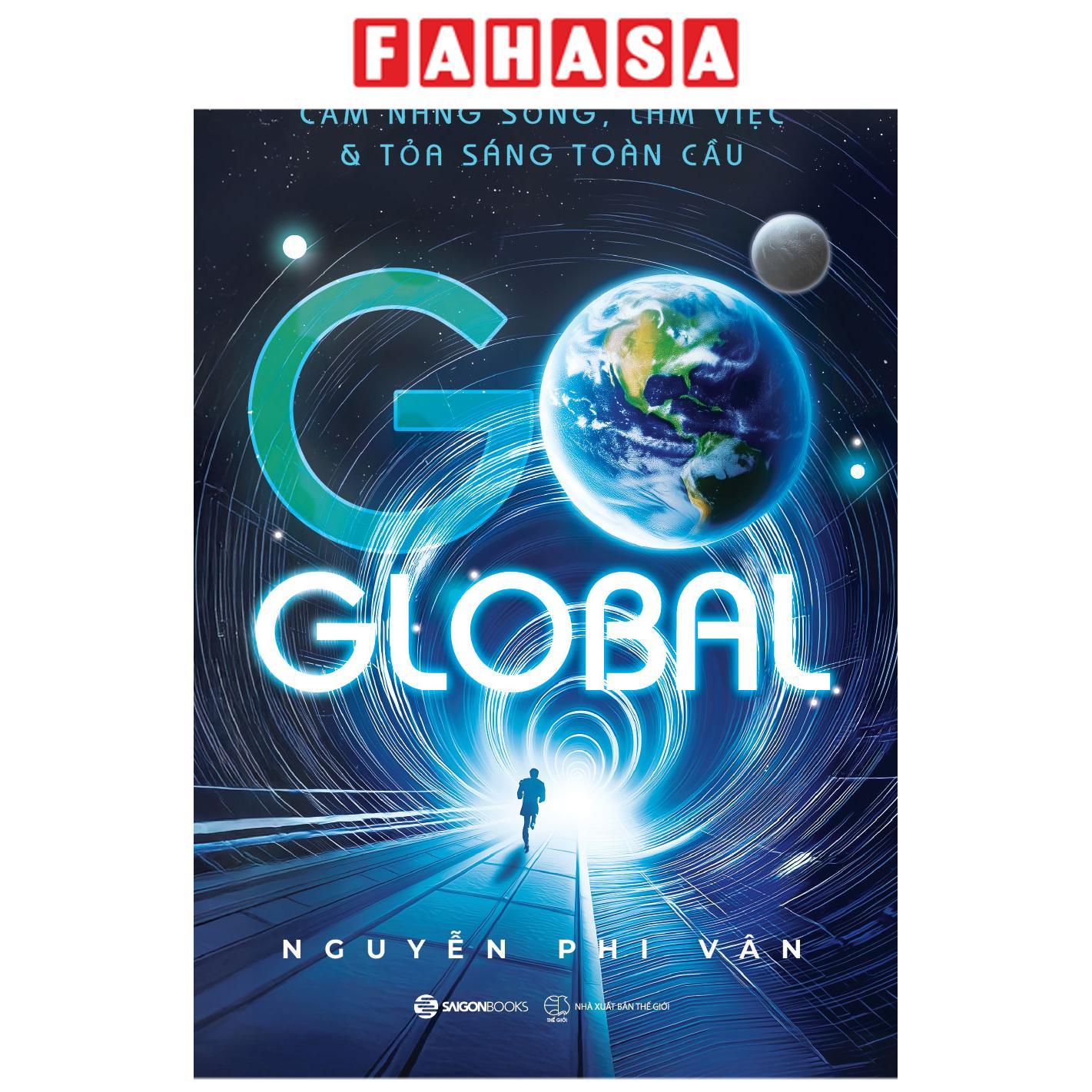Sách - Go Global - Cẩm Nang Sống, Làm Việc &amp; Tỏa Sáng Toàn Cầu