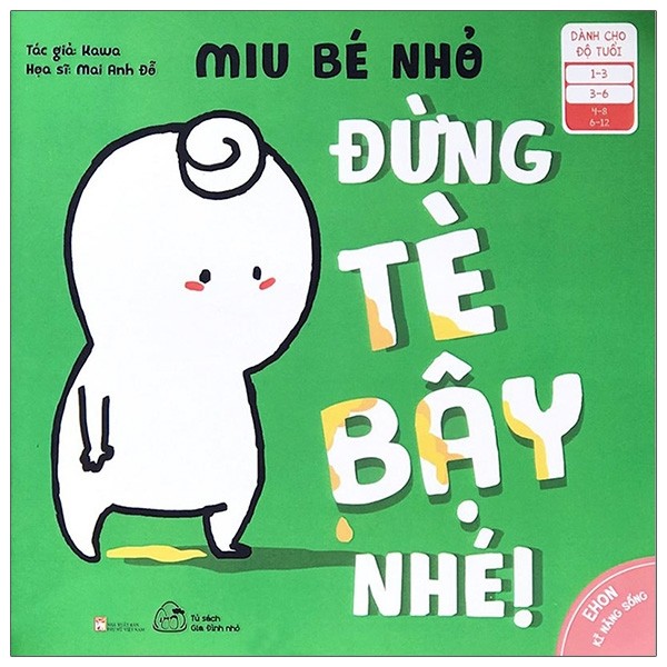 Ehon Kĩ Năng Sống - Miu Bé Nhỏ - Đừng Tè Bậy Nhé!