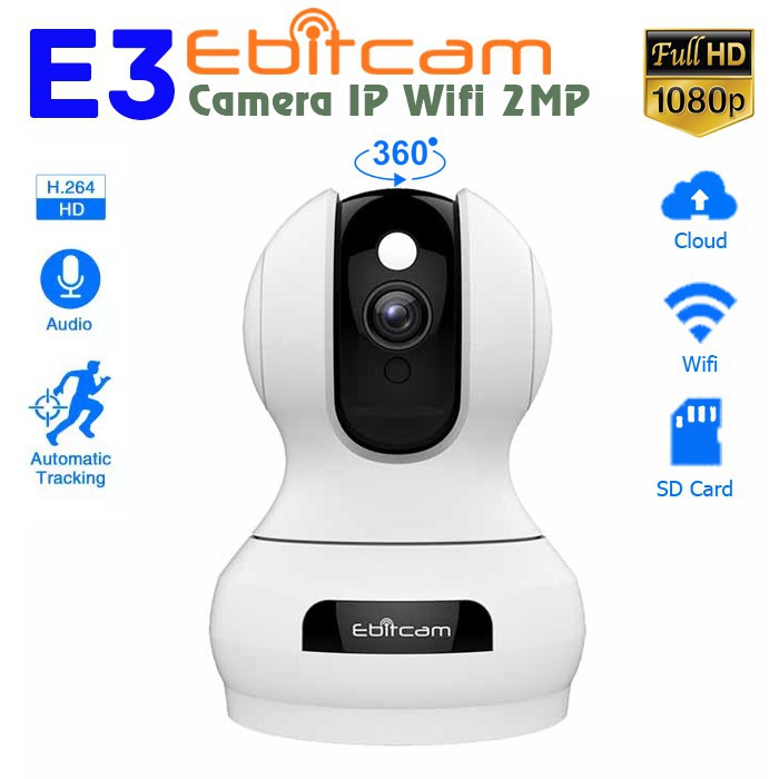 Camera Ip Wifi EbitCam E3 ( 2MP)  Full HD 1080P + Thẻ nhớ 32Gb - Hàng nhập khẩu