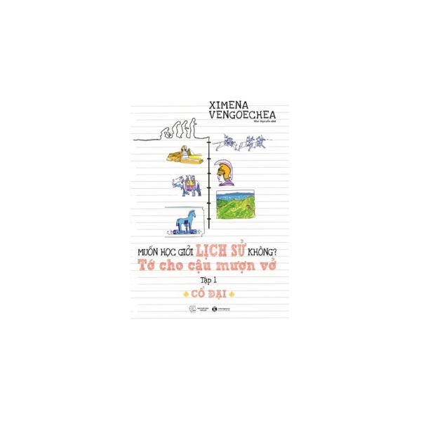 Sách - Combo 2 Cuốn sách: Cổ Đại – Muốn Học Giỏi Lịch Sử Không? Tớ Cho Cậu Mượn Vở Tập 1+3