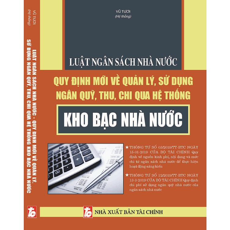 Luật ngân sách quy định mới về quản lý sử dụng ngân quỹ thu chi qua hệ thống kho bạc nhà nước