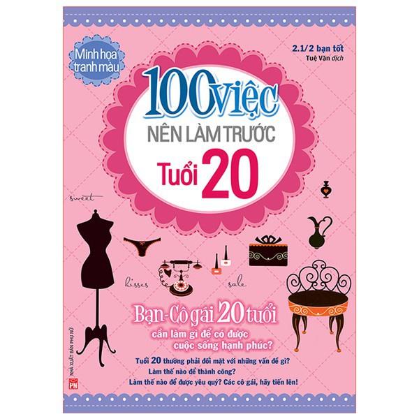 100 Việc Nên Làm Trước Tuổi 20 - Minh Long - Bản Quyền