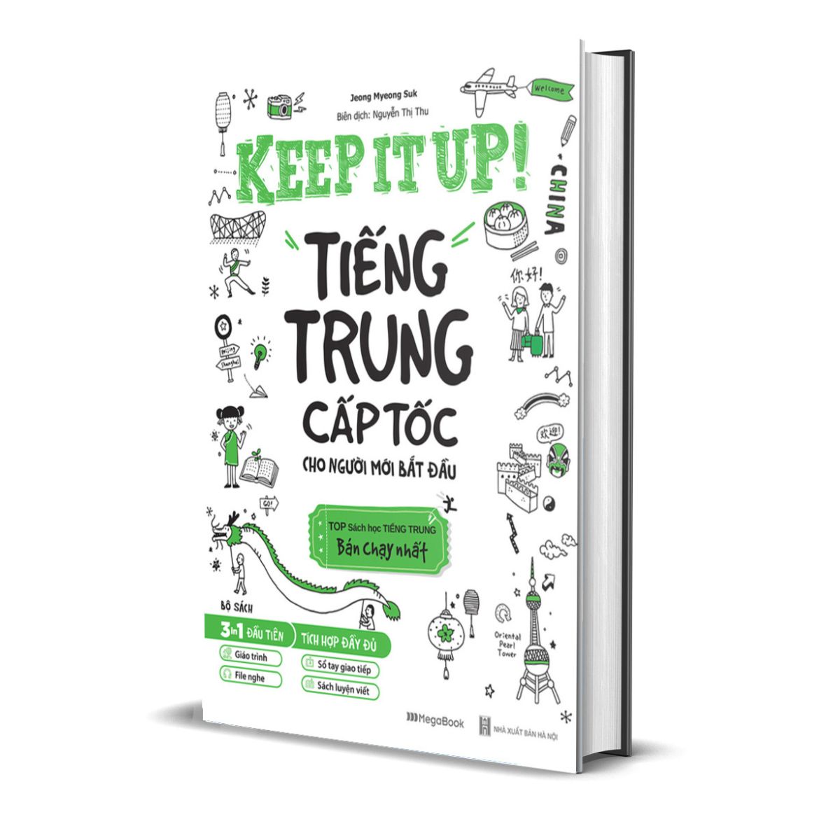 Keep It Up - Tiếng Trung Cấp Tốc Cho Người Mới Bắt Đầu