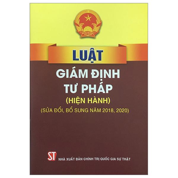 Luật Giám Định Tư Pháp Hiện Hành Sửa Đổi, Bổ Sung Năm 2018, 2020