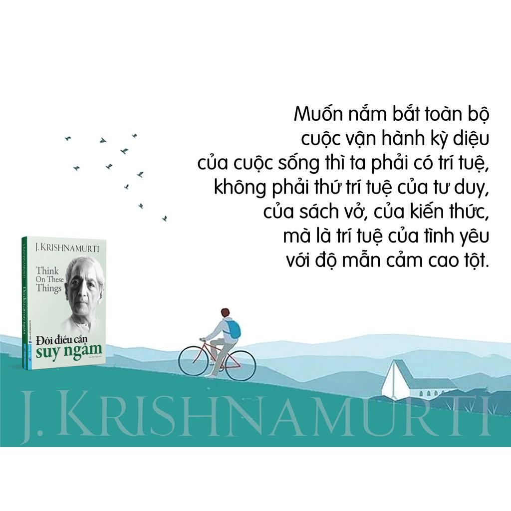 Sách Đôi Điều Cần Suy Ngẫm - Krishnamurti - First News