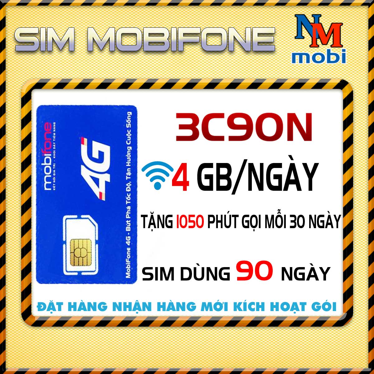 Sim 4G mobifone gói 3C90N - 4GB Ngày - sim dùng 3 tháng - Hàng Chính Hãng