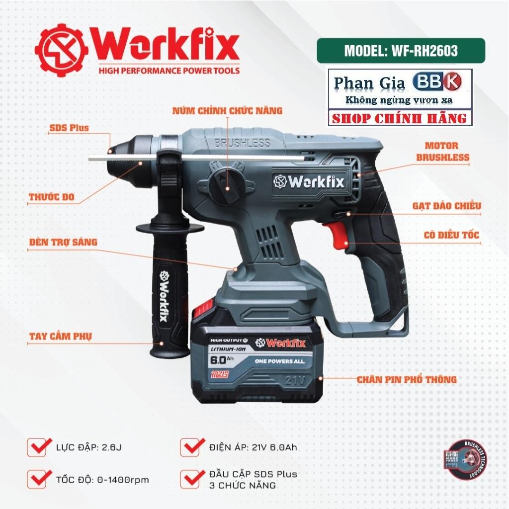 Khoan Bê Tông Pin 3 Chức Năng Workfix 21v-Model: WF-RH2603- Pin 15 cell 6 Ah