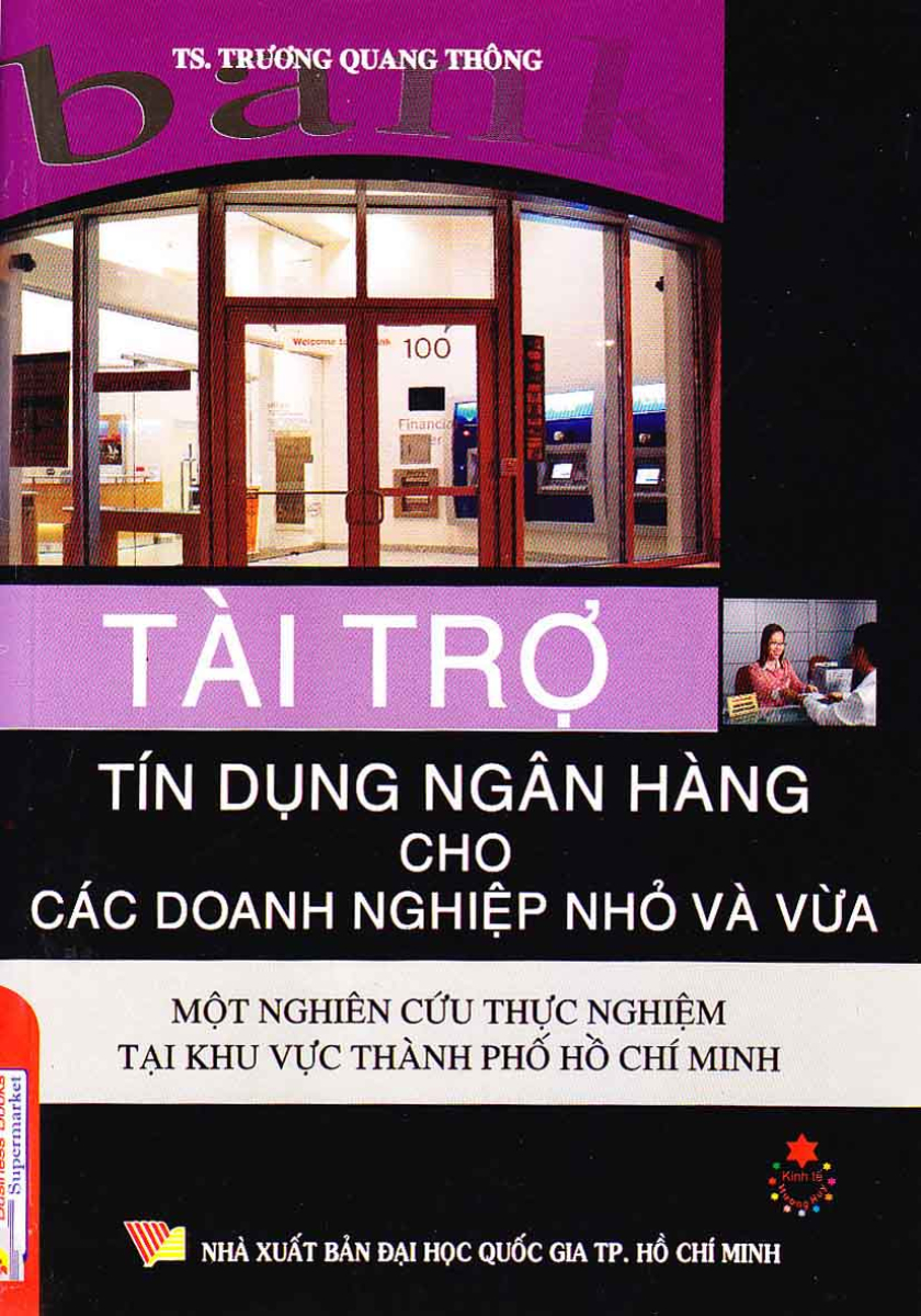 Tài Trợ Tín Dụng Ngân Hàng Cho Các Doanh Nghiệp Nhỏ Và Vừa _KT