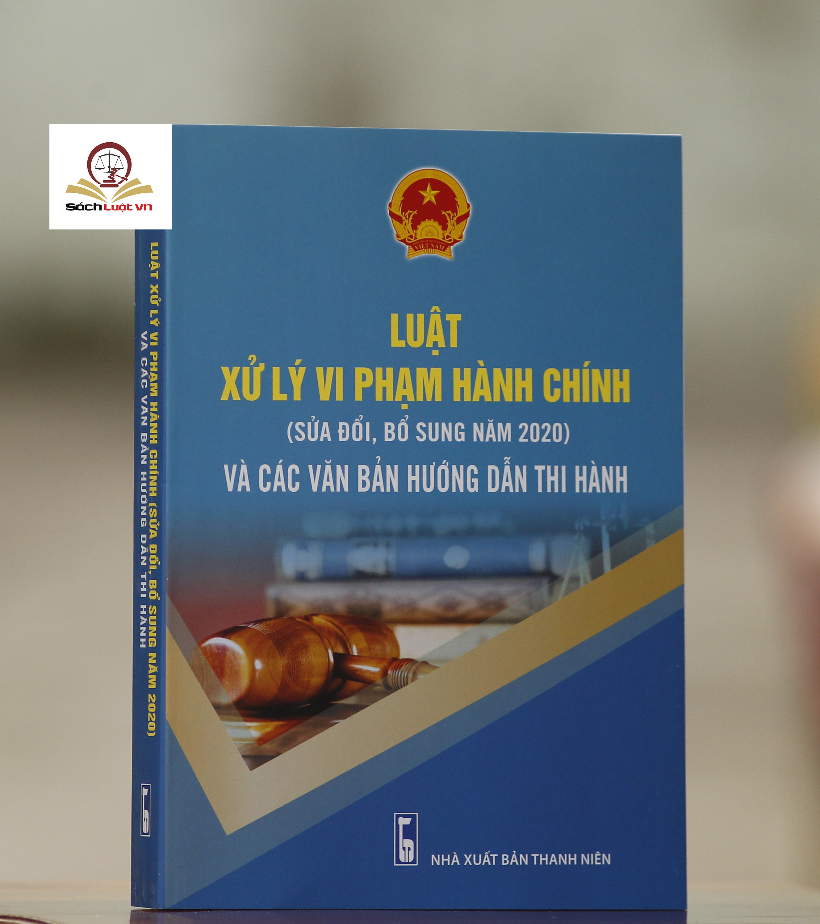 Luật xử lý vi phạm hành chính 2020 và các văn bản hướng dẫn thi hành