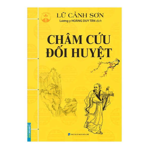 Châm Cứu Đối Huyệt (Bìa mềm) - Lương Y Hoàng Duy Tân dịch