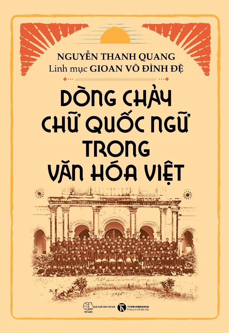 Sách - Dòng Chảy Chữ Quốc Ngữ Trong Văn Hóa Việt