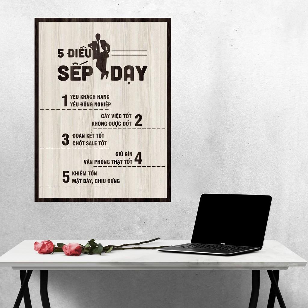 Tranh gỗ DECOR - SLOGAN tạo động lực, Truyền cảm hứng - 5 điều sếp dạy