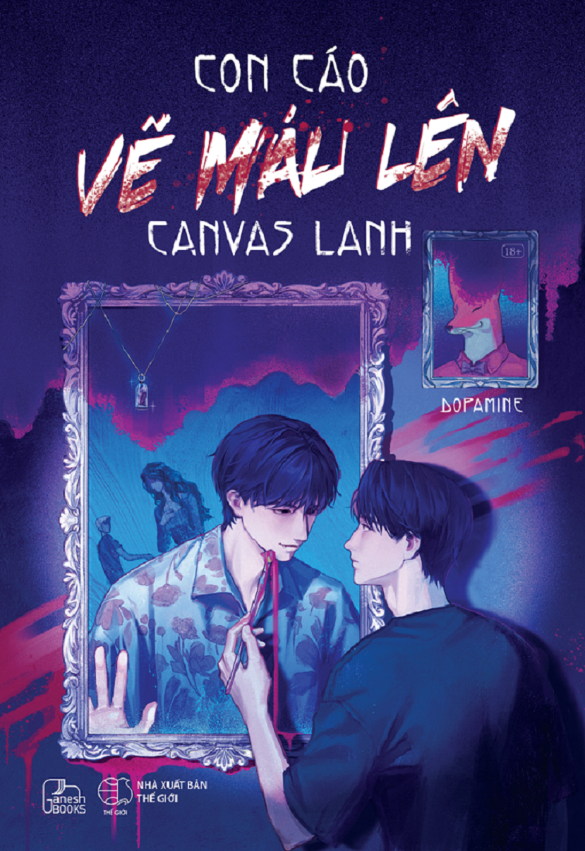 Timebooks - Sách Con Cáo Vẽ Máu Lên Canvas Lanh - Dopamine (trọn bộ) - Tiểu thuyết kinh dị, trinh thám, boylove