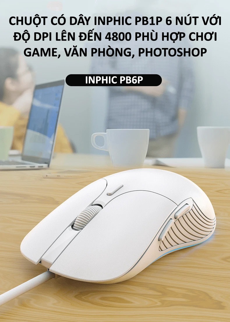 Chuột có dây INPHIC PB1P 6 nút với độ DPI lên đến 4800 phù hợp cho game thủ, văn phòng, photoshop - HÀNG CHÍNH HÃNG