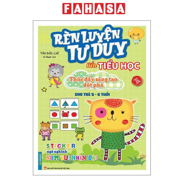Sách - Rèn Luyện Tư Duy Tiền Tiểu Học - Thúc Đẩy Sáng Tạo Đột Phá - Cho Trẻ 5-6 Tuổi