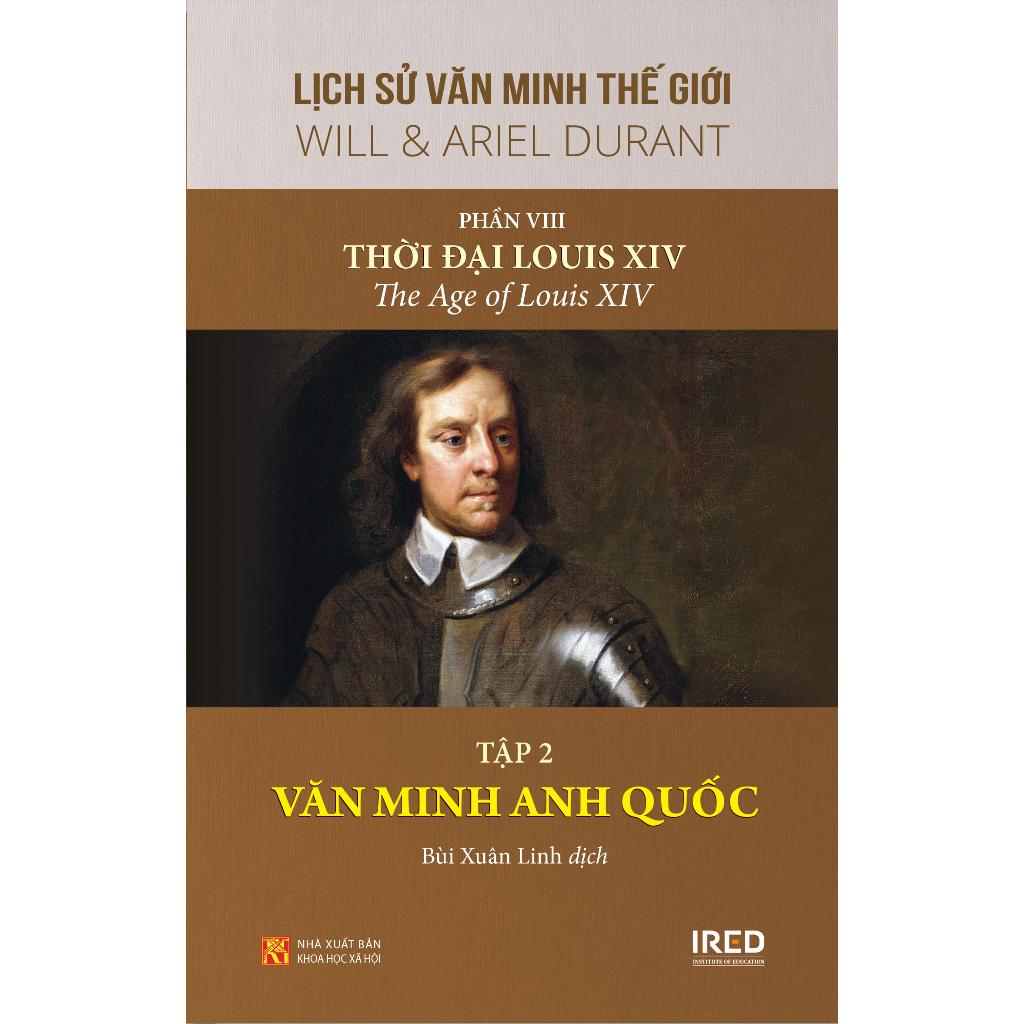 Bộ Sách Lịch Sử Văn Minh Thế Giới - Phần VIII - Thời Đại Của Louis XIV (Bộ 4 Cuốn)