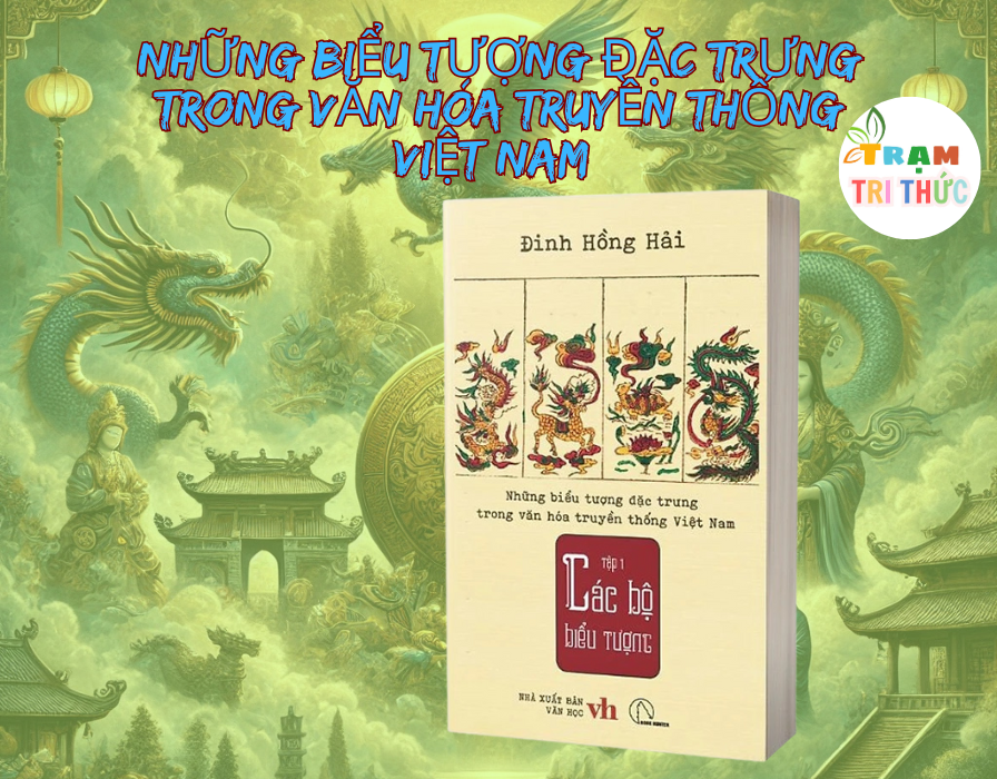 Bộ sách Những biểu tượng đặc trưng trong văn hóa truyền thống Việt Nam (4 tập) – Đinh Hồng Hải