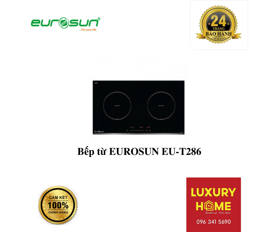 Bếp từ EUROSUN EU-T286 - Hàng chính hãng