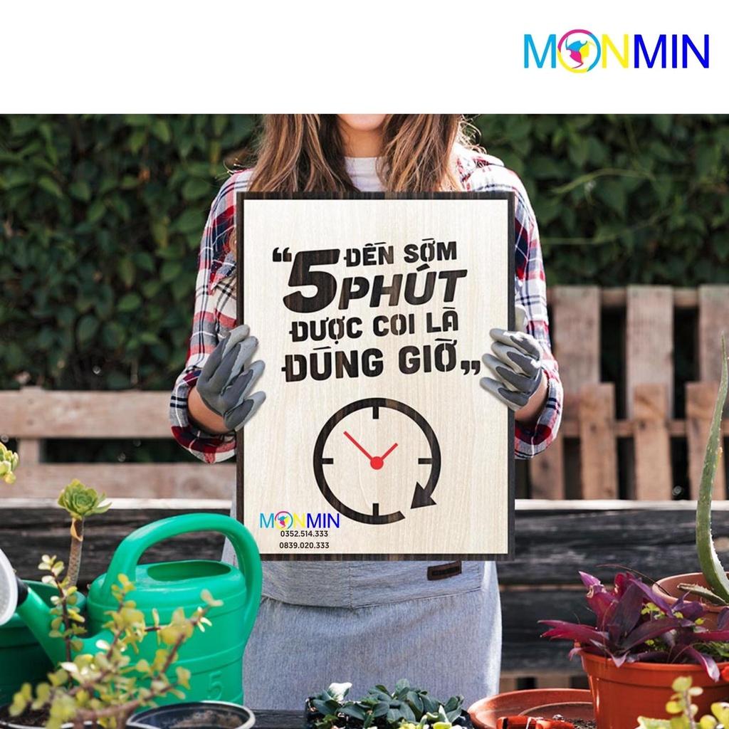 Tranh gỗ slogan tạo động lực Monmin M057 - Đến sớm 5 phút được gọi là đúng giờ