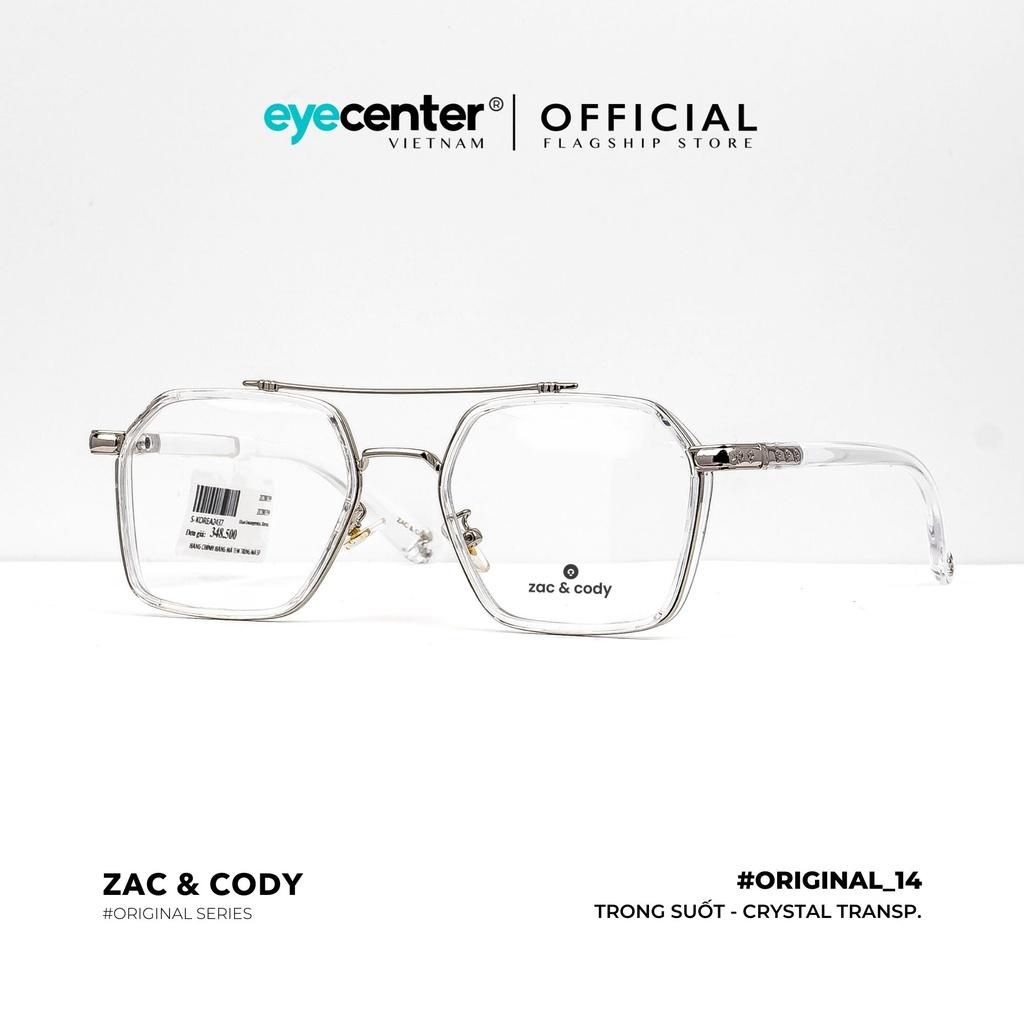 Gọng kính cận nam nữ B14-S chính hãng ZAC CODY nhựa dẻo cao cấp nhập khẩu by Eye Center Vietnam