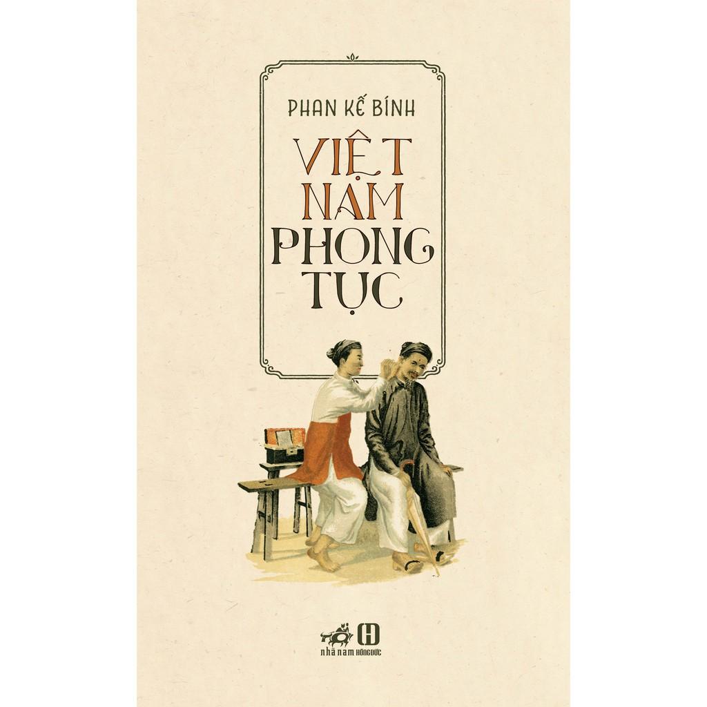 Sách Việt Nam Phong Tục (Bìa Cứng) - Nhã Nam - BẢN QUYỀN