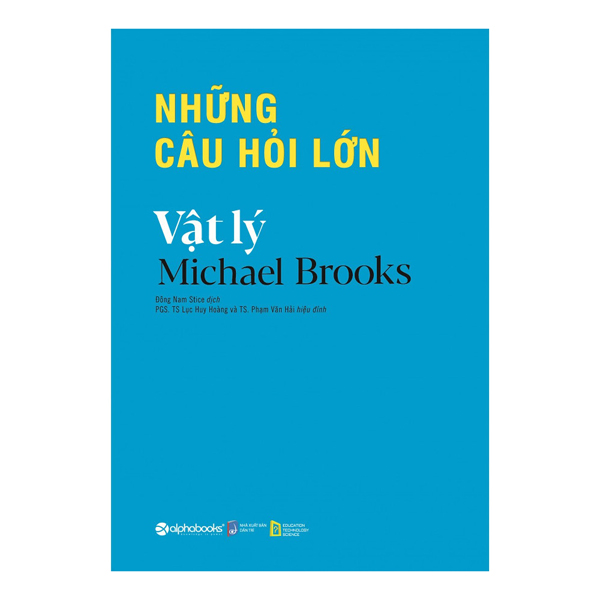 Combo Vạn Vật Vận Hành Như Thế Nào + Những Câu Hỏi Lớn - Vật Lý (2 cuốn)