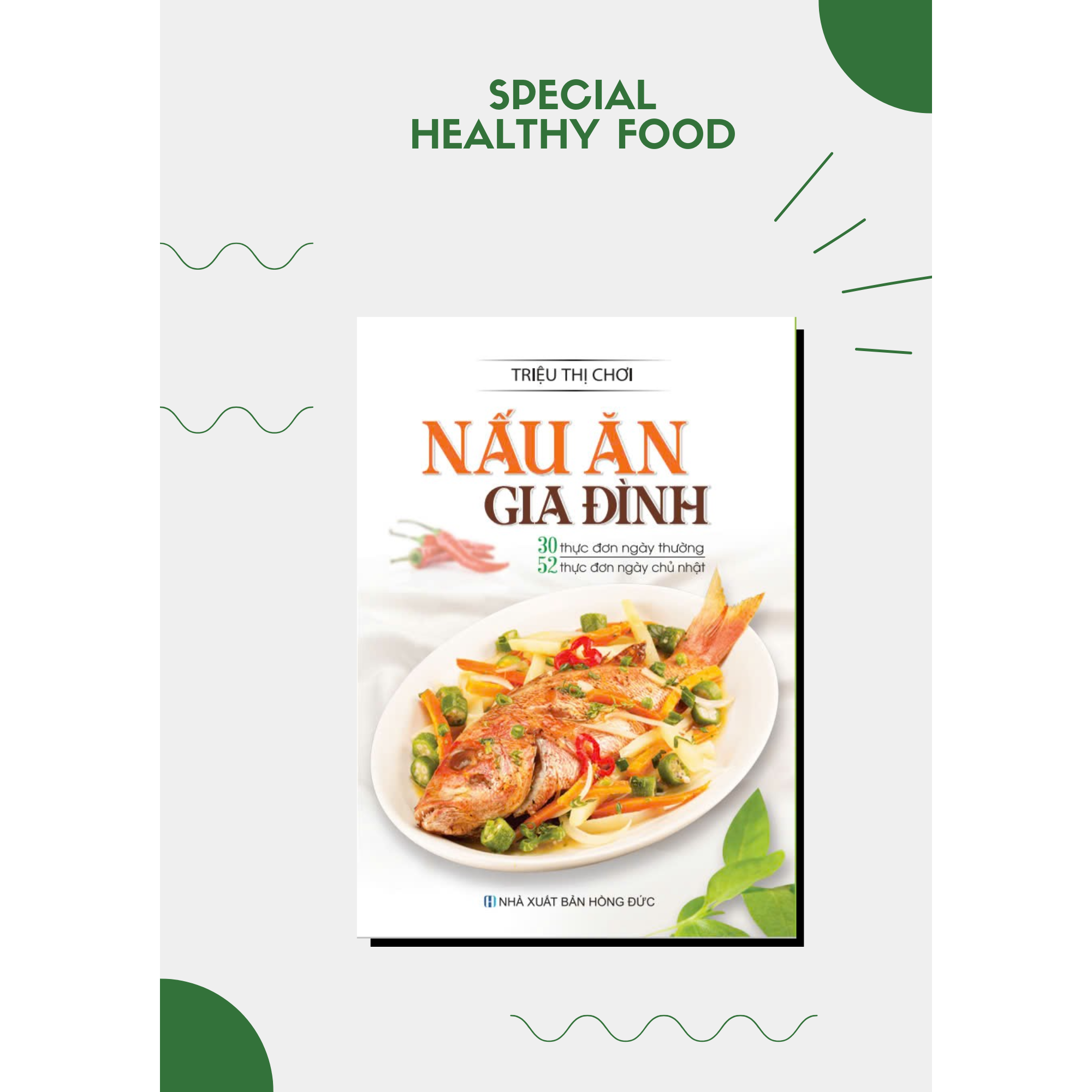 Nấu ăn gia đình - 2024 (30 thực đơn ngày thường + 52 thực đơn ngày chủ nhật) (TTC)