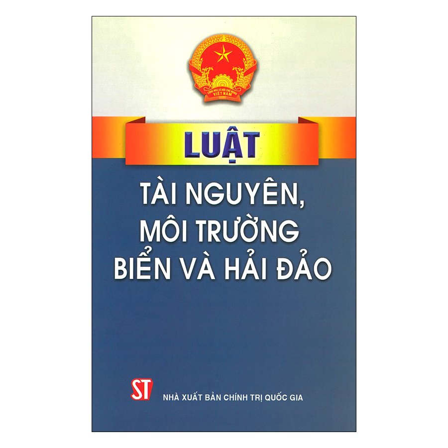 Luật Tài Nguyên, Môi Trường Biển Và Hải Đảo