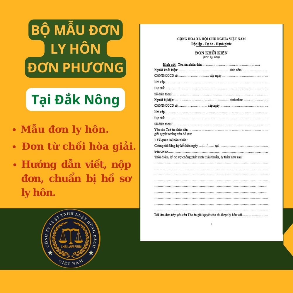 BỘ MẪU ĐƠN LY HÔN ĐƠN PHƯƠNG TÒA ÁN TẠI TỈNH ĐẮK NÔNG + TÀI LIỆU LUẬT SƯ HƯỚNG DẪN CHI TIẾT