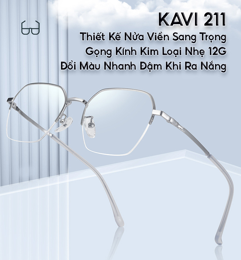 KAVI 211 - Kính Đổi Màu Khi Ra Nắng Gọng Kim Loại Nửa Viền Cao Cấp Dáng Lục Giác