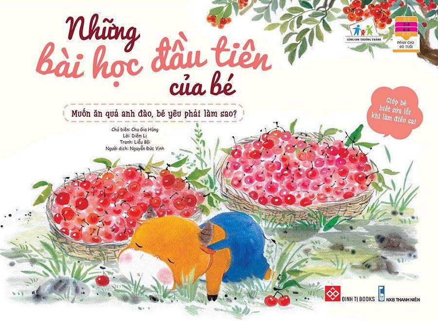 Những Bài Học Đầu Tiên Của Bé - Muốn Ăn Quả Anh Đào, Bé Yêu Phải Làm Sao?