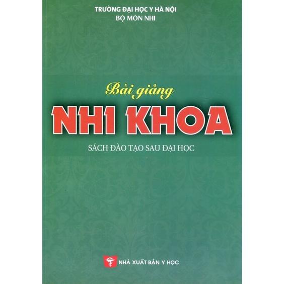 Sách - Bài giảng nhi khoa SĐH