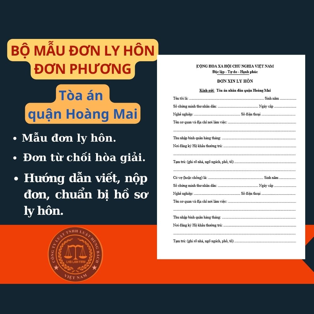 Mẫu đơn ly hôn đơn phương Tòa án quận Hoàng Mai + tài liệu hướng dẫn chi tiết