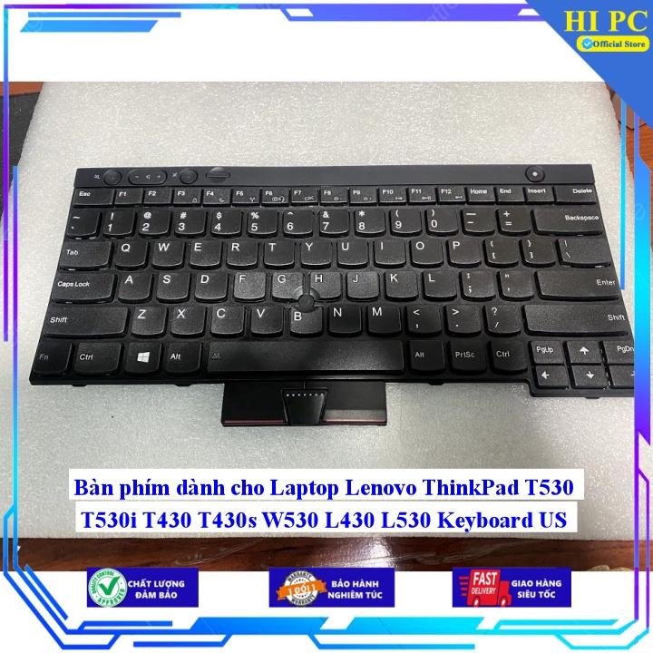 Bàn phím dành cho Laptop Lenovo ThinkPad T530 T530i T430 T430s W530 L430 L530 - Hàng Nhập Khẩu