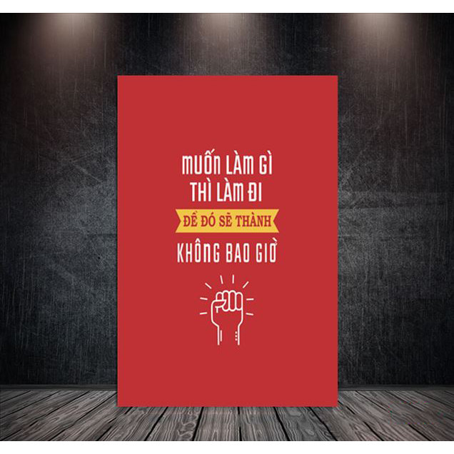 Tranh Slogan tạo động lực tạo cảm hứng khi làm việc -  PGĐL1442